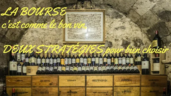 la-bourse-cest-comme-le-bon-vin